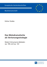 Imagen de portada: Das Melodramatische als Vertonungsstrategie 1st edition 9783631674161