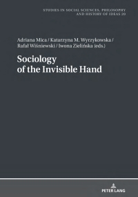 Immagine di copertina: Sociology of the Invisible Hand 1st edition 9783631672327