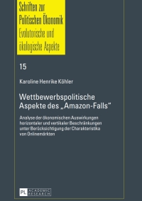 Immagine di copertina: Wettbewerbspolitische Aspekte des «Amazon-Falls» 1st edition 9783631672495