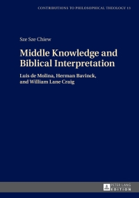 Imagen de portada: Middle Knowledge and Biblical Interpretation 1st edition 9783631672549