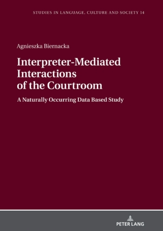 Omslagafbeelding: Interpreter-Mediated Interactions of the Courtroom 1st edition 9783631674291