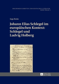 Cover image: Johann Elias Schlegel im europaeischen Kontext: Schlegel und Ludvig Holberg 1st edition 9783631672648