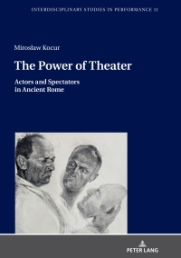 Omslagafbeelding: The Power of Theater 1st edition 9783631672723