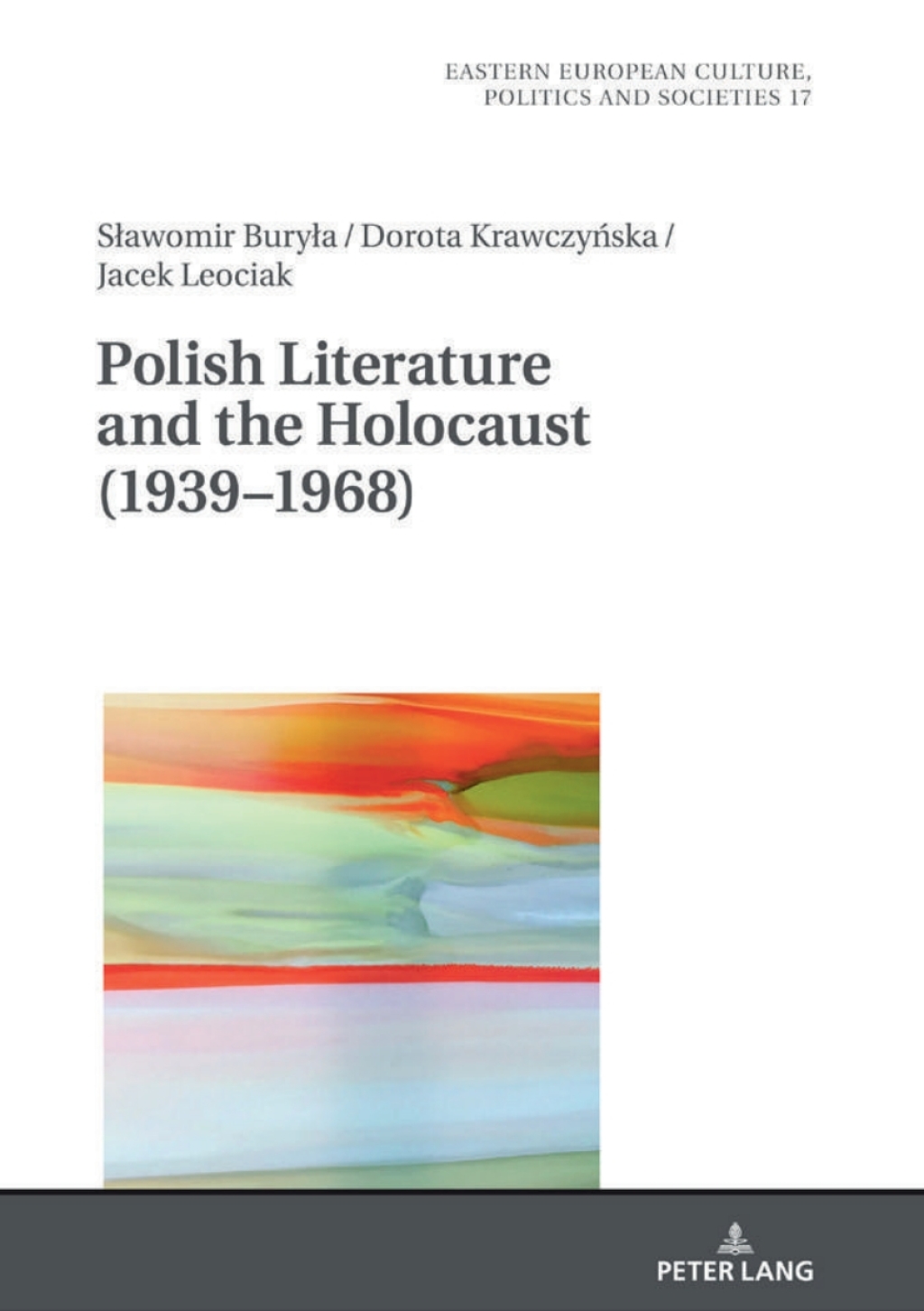 Polish Literature and the Holocaust (1939–1968) 1st Edition