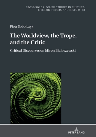 Cover image: The Worldview, the Trope, and the Critic 1st edition 9783631675250