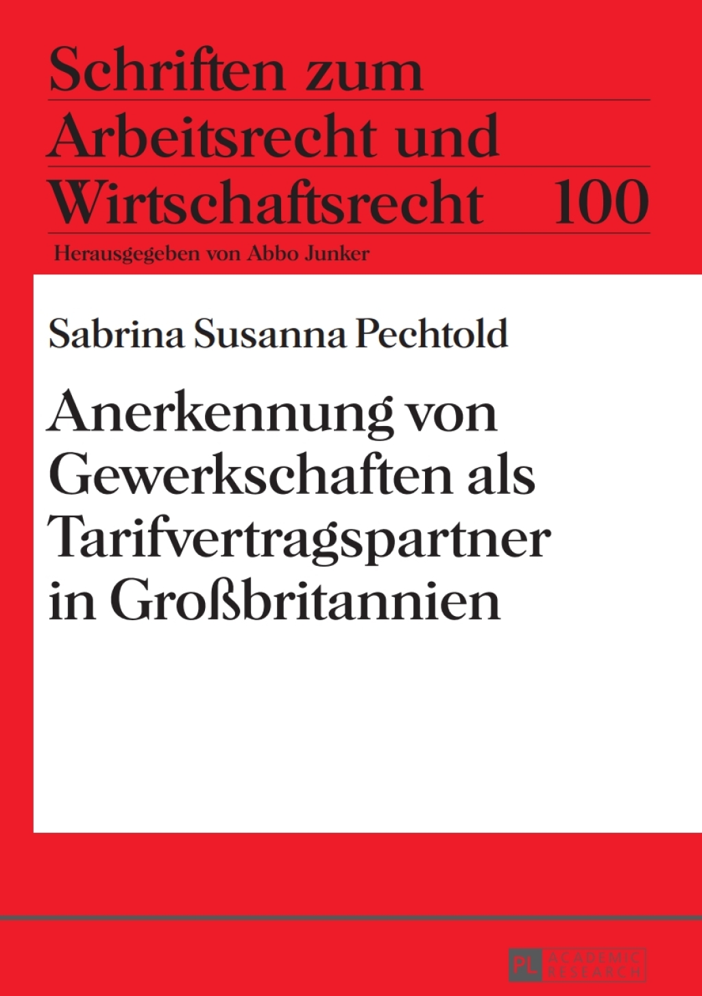 ISBN 9783631676004 product image for Anerkennung von Gewerkschaften als Tarifvertragspartner in Großbritannien - 1st  | upcitemdb.com