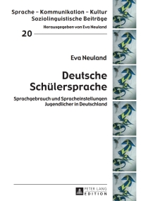Imagen de portada: Deutsche Schuelersprache 1st edition 9783631596814
