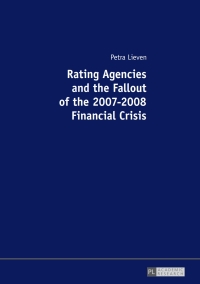 Omslagafbeelding: Rating Agencies and the Fallout of the 2007–2008 Financial Crisis 1st edition 9783631676219