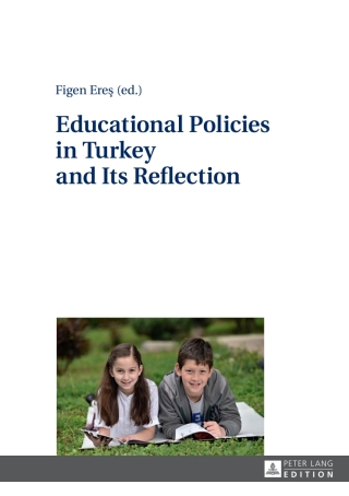 Cover image: Educational Policies in Turkey and Its Reflection 1st edition 9783631678725