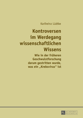 Cover image: Kontroversen im Werdegang wissenschaftlichen Wissens 1st edition 9783631678695