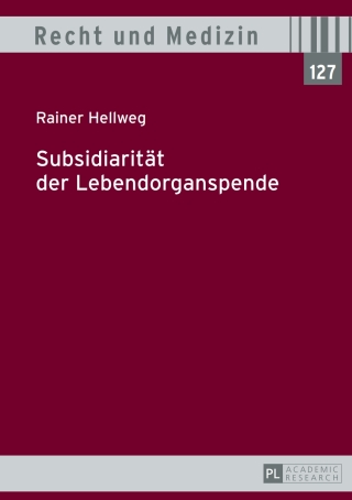 Cover image: Subsidiaritaet der Lebendorganspende 1st edition 9783631676363