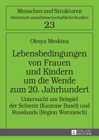 Cover image: Lebensbedingungen von Frauen und Kindern um die Wende zum 20. Jahrhundert 1st edition 9783631676417