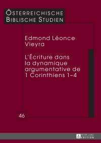 Cover image: L’Écriture dans la dynamique argumentative de 1 Corinthiens 1–4 1st edition 9783631676479