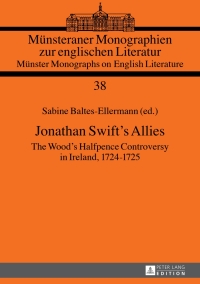 Imagen de portada: Jonathan Swift’s Allies 1st edition 9783631679104