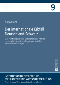 Cover image: Der internationale Erbfall Deutschland–Schweiz 1st edition 9783631679371