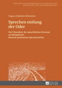 表紙画像: Sprechen entlang der Oder 1st edition 9783631681015