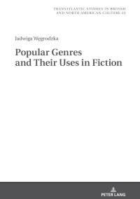 Immagine di copertina: Popular Genres and Their Uses in Fiction 1st edition 9783631677117
