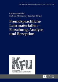 Imagen de portada: Fremdsprachliche Lehrmaterialien – Forschung, Analyse und Rezeption 1st edition 9783631677155