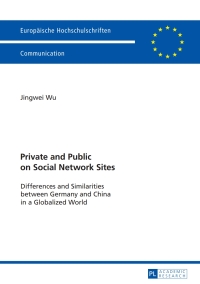 表紙画像: Private and Public on Social Network Sites 1st edition 9783631681039
