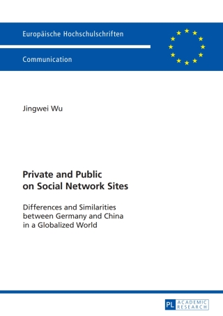 Cover image: Private and Public on Social Network Sites 1st edition 9783631681039