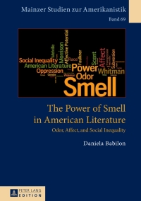 Imagen de portada: The Power of Smell in American Literature 1st edition 9783631681084