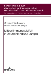表紙画像: Mitbestimmungsvielfalt in Deutschland und Europa 1st edition 9783631681145
