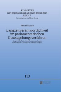 Omslagafbeelding: Langzeitverantwortlichkeit im parlamentarischen Gesetzgebungsverfahren 1st edition 9783631665909