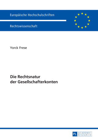 Omslagafbeelding: Die Rechtsnatur der Gesellschafterkonten 1st edition 9783631665848