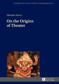 Cover image: On the Origins of Theater 1st edition 9783631665701