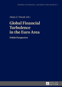 表紙画像: Global Financial Turbulence in the Euro Area 1st edition 9783631665657