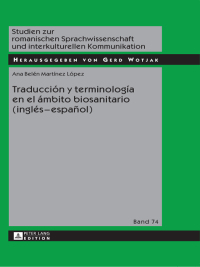 Cover image: Traducción y terminología en el ámbito biosanitario (inglés – español) 1st edition 9783631595879