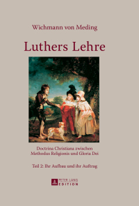 Imagen de portada: Luthers Lehre 1st edition 9783631594209
