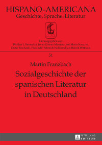 Imagen de portada: Sozialgeschichte der spanischen Literatur in Deutschland 1st edition 9783631672464