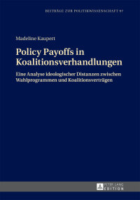 صورة الغلاف: Policy Payoffs in Koalitionsverhandlungen 1st edition 9783631672440