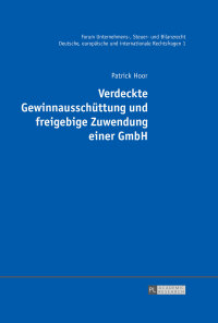 Titelbild: Verdeckte Gewinnausschuettung und freigebige Zuwendung einer GmbH 1st edition 9783631672136