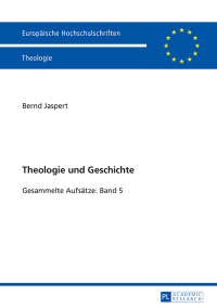 Cover image: Theologie und Geschichte 1st edition 9783631671528