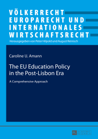 Cover image: The EU Education Policy in the Post-Lisbon Era 1st edition 9783631666159