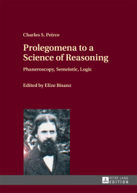 Cover image: Prolegomena to a Science of Reasoning 1st edition 9783631666029