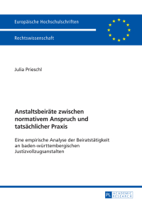 Imagen de portada: Anstaltsbeiraete zwischen normativem Anspruch und tatsaechlicher Praxis 1st edition 9783631671184