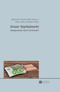 Cover image: «Grauer Kapitalmarkt» 1st edition 9783631671092
