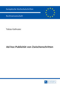 Cover image: Ad-hoc-Publizitaet von Zwischenschritten 1st edition 9783631670583