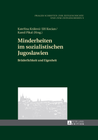 Imagen de portada: Minderheiten im sozialistischen Jugoslawien 1st edition 9783631670262