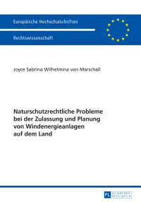 Cover image: Naturschutzrechtliche Probleme bei der Zulassung und Planung von Windenergieanlagen auf dem Land 1st edition 9783631669990