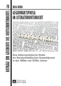 Titelbild: Gegenwartsprosa im Literaturunterricht 1st edition 9783631669976