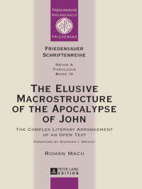 Titelbild: The Elusive Macrostructure of the Apocalypse of John 1st edition 9783631669846