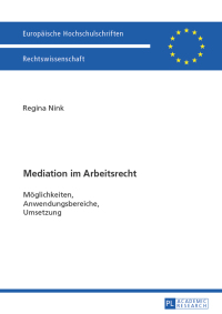 Imagen de portada: Mediation im Arbeitsrecht 1st edition 9783631669839