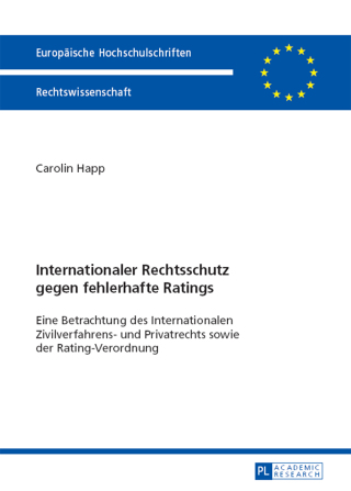Cover image: Internationaler Rechtsschutz gegen fehlerhafte Ratings 1st edition 9783631669785