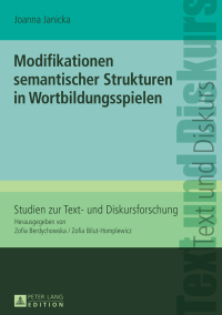 Cover image: Modifikationen semantischer Strukturen in Wortbildungsspielen 1st edition 9783631669730