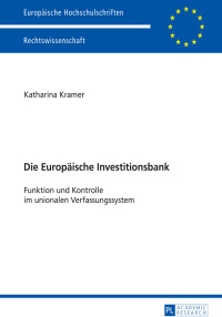 Imagen de portada: Die Europaeische Investitionsbank 1st edition 9783631669624