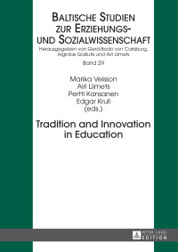 Imagen de portada: Tradition and Innovation in Education 1st edition 9783631669549